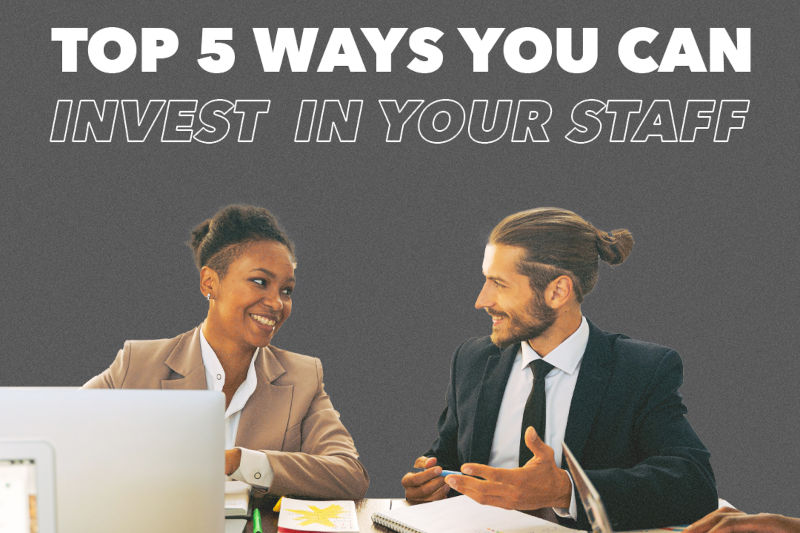 Investing in your staff